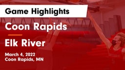 Coon Rapids  vs Elk River  Game Highlights - March 4, 2022