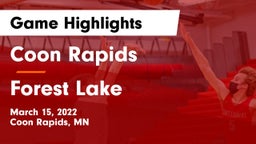 Coon Rapids  vs Forest Lake  Game Highlights - March 15, 2022