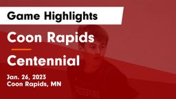 Coon Rapids  vs Centennial  Game Highlights - Jan. 26, 2023