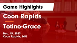 Coon Rapids  vs Totino-Grace  Game Highlights - Dec. 15, 2023