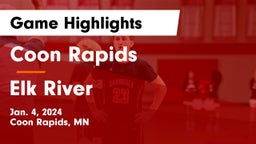 Coon Rapids  vs Elk River  Game Highlights - Jan. 4, 2024
