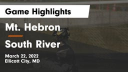 Mt. Hebron  vs South River  Game Highlights - March 22, 2022