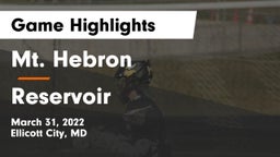 Mt. Hebron  vs Reservoir  Game Highlights - March 31, 2022