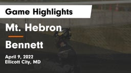 Mt. Hebron  vs Bennett  Game Highlights - April 9, 2022