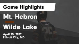 Mt. Hebron  vs Wilde Lake  Game Highlights - April 25, 2022