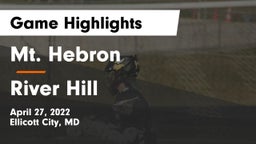 Mt. Hebron  vs River Hill  Game Highlights - April 27, 2022