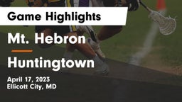 Mt. Hebron  vs Huntingtown  Game Highlights - April 17, 2023