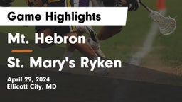 Mt. Hebron  vs St. Mary's Ryken  Game Highlights - April 29, 2024