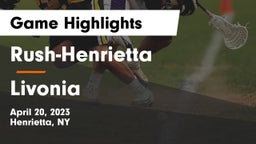 Rush-Henrietta  vs Livonia  Game Highlights - April 20, 2023