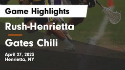 Rush-Henrietta  vs Gates Chili  Game Highlights - April 27, 2023