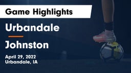 Urbandale  vs Johnston  Game Highlights - April 29, 2022
