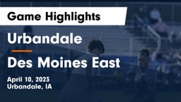 Urbandale  vs Des Moines East  Game Highlights - April 10, 2023