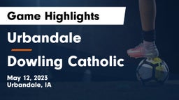 Urbandale  vs Dowling Catholic  Game Highlights - May 12, 2023