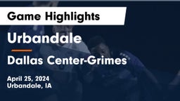 Urbandale  vs Dallas Center-Grimes  Game Highlights - April 25, 2024