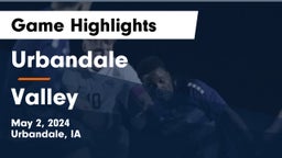 Urbandale  vs Valley  Game Highlights - May 2, 2024