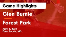Glen Burnie  vs Forest Park  Game Highlights - April 6, 2022
