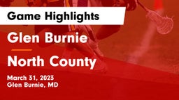 Glen Burnie  vs North County  Game Highlights - March 31, 2023