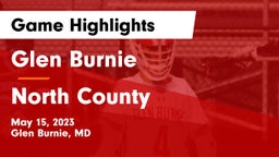 Glen Burnie  vs North County  Game Highlights - May 15, 2023