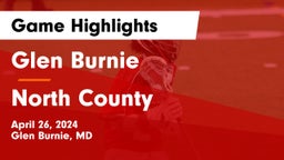 Glen Burnie  vs North County  Game Highlights - April 26, 2024
