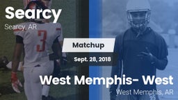 Matchup: Searcy  vs. West Memphis- West 2018