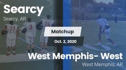 Matchup: Searcy  vs. West Memphis- West 2020