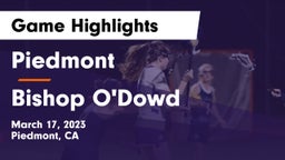 Piedmont  vs Bishop O'Dowd  Game Highlights - March 17, 2023