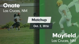 Matchup: Onate  vs. Mayfield  2016