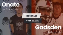 Matchup: Onate  vs. Gadsden  2017