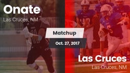 Matchup: Onate  vs. Las Cruces  2017