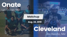 Matchup: Onate  vs. Cleveland  2018