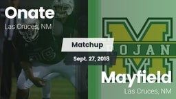 Matchup: Onate  vs. Mayfield  2018
