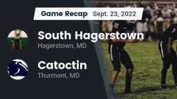 Recap: South Hagerstown  vs. Catoctin  2022
