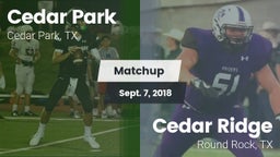 Matchup: Cedar Park High vs. Cedar Ridge  2018