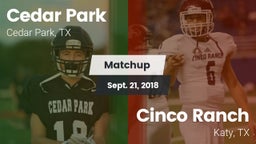 Matchup: Cedar Park High vs. Cinco Ranch  2018