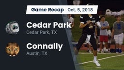 Recap: Cedar Park  vs. Connally  2018