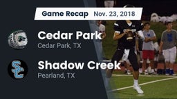 Recap: Cedar Park  vs. Shadow Creek  2018