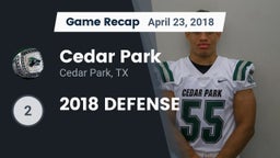 Recap: Cedar Park  vs. 2018 DEFENSE 2018