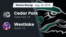 Recap: Cedar Park  vs. Westlake  2018