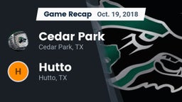 Recap: Cedar Park  vs. Hutto  2018