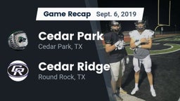 Recap: Cedar Park  vs. Cedar Ridge  2019
