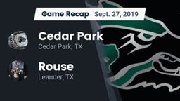 Recap: Cedar Park  vs. Rouse  2019