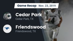 Recap: Cedar Park  vs. Friendswood  2019