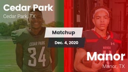 Matchup: Cedar Park High vs. Manor  2020