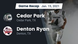 Recap: Cedar Park  vs. Denton Ryan  2021