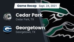 Recap: Cedar Park  vs. Georgetown  2021