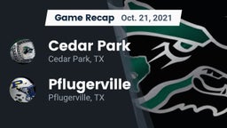 Recap: Cedar Park  vs. Pflugerville  2021