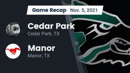 Recap: Cedar Park  vs. Manor  2021