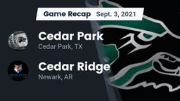 Recap: Cedar Park  vs. Cedar Ridge  2021