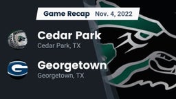 Recap: Cedar Park  vs. Georgetown  2022