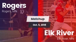 Matchup: Rogers  vs. Elk River  2018